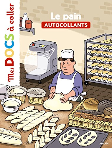 Mes P'tits Docs: Le pain