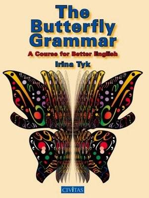 The Butterfly Grammar: A Course for Better English