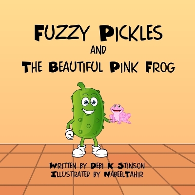 Fuzzy Pickles and the Beautiful Pink Frog