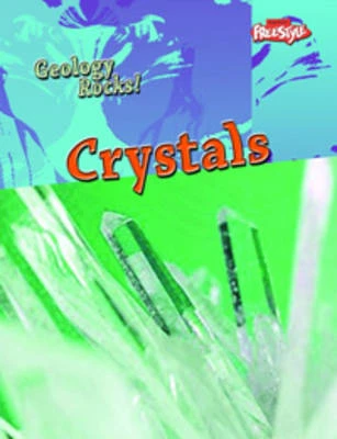 Crystals