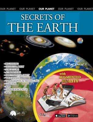 Secrets of the Earth (Augmented Reality): Our Planet