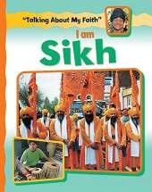Talking About My Faith: I Am Sikh