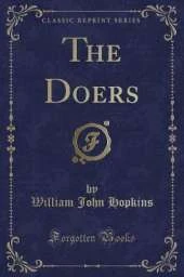 The Doers (Classic Reprint)
