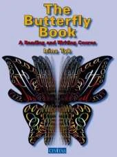 The Butterfly Book: A Reading and Writing Course
