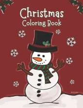 Christmas Coloring Book: Merry Christmas coloring book for all ages!