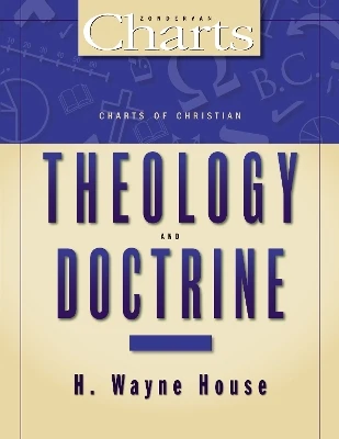 Charts of Christian Theology and Doctrine