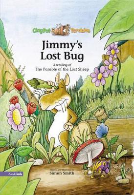 Jimmy's Lost Bug: A Retelling of the Parable of the Lost Sheep