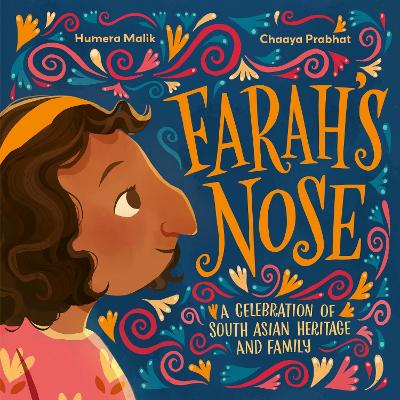 Farah's Nose: A celebration of South Asian heritage and family