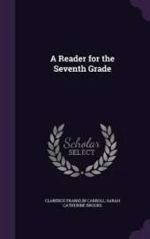 A Reader for the Seventh Grade