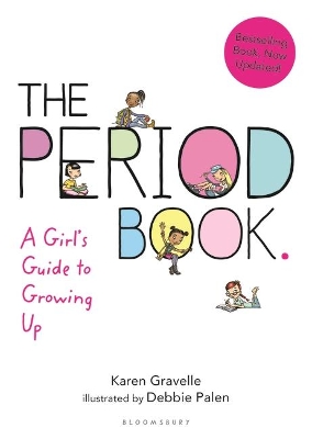 The Period Book: A Girl's Guide to Growing Up