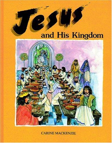 Jesus &amp: His kingdom