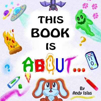 This Book Is About...