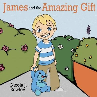 James and the Amazing Gift