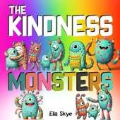 The Kindness Monsters: Social-Emotional Learning for Kids