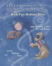 The Adventures of Niko the Highly Sensitive Dog: Book Two: Bedtime Bliss