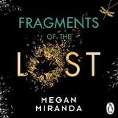 Fragments of the Lost