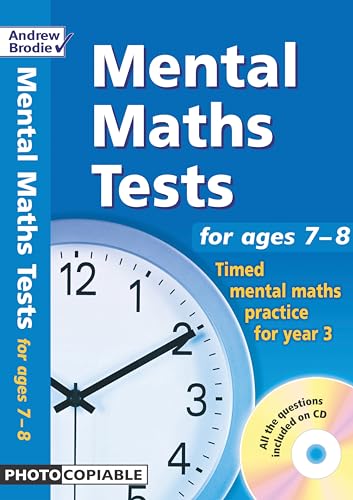 Mental Maths Tests for Ages 7-8: Timed Mental Maths Practice for Year 3