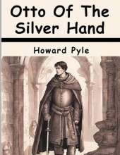 Otto Of The Silver Hand
