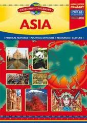 Asia: Physical Features - Political Divisions - Resources - Culture