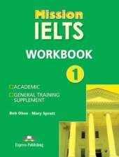 Mission IELTS 1 Workbook (International)