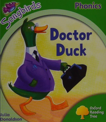 Oxford Reading Tree: Level 2: Songbirds: Doctor Duck
