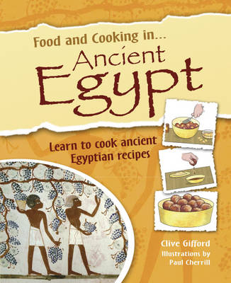 Food and Cooking In... Ancient Egypt