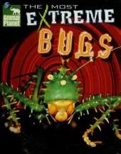"Animal Planet" the Most Extreme Bugs