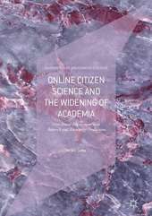 Online Citizen Science and the Widening of Academia: Distributed Engagement with Research and Knowledge Production