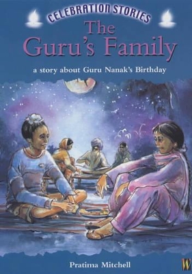 The Guru's Family: A Story About Guru Nanak's Birthday