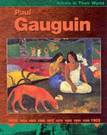Artists in Their World: Paul Gaugin
