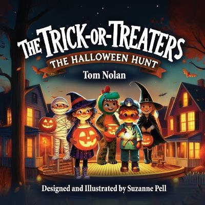 The Trick Or Treaters: The Halloween Hunt