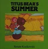 Titus Bear's Summer