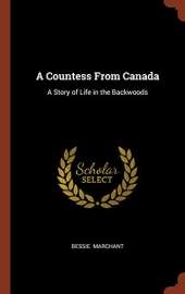 A Countess from Canada: A Story of Life in the Backwoods