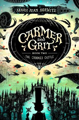 The Crooked Castle: Carmer and Grit, Book 2