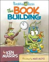 Bunglebug Stories: The Book Building