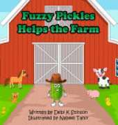 Fuzzy Pickles Helps the Farm