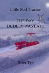 Little Red Tractor - The Day Dudley was Late
