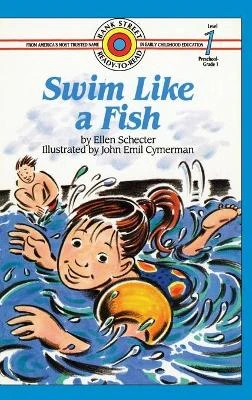 Swim Like a Fish: Level 1