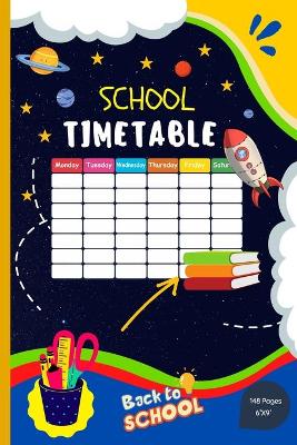 School Timetable: Middle-school / High-school Student Classroom Weekly Planner With To-Do List, Goals and Projects