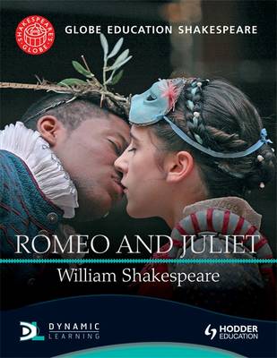 Globe Education Shakespeare: Romeo and Juliet