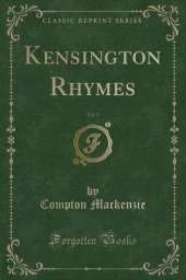 Kensington Rhymes, Vol. 5 (Classic Reprint)