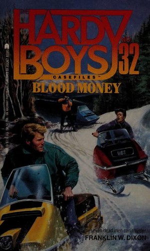 The Hardy Boys 32: Blood Money