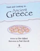 Food and Cooking In: Ancient Greece