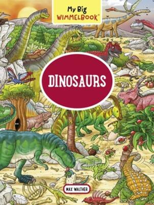 My Big Wimmelbook® - Dinosaurs: A Look-and-Find Book (Kids Tell the Story)