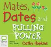 Mates, Dates and Pulling Power