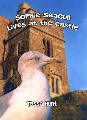 Sophie Seagull Lives at the Castle
