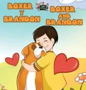 Boxer y Brandon Boxer and Brandon: Spanish English Bilingual Edition