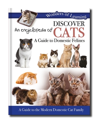 Discover an Encyclopedia of Cats: A Guide to Domestic Felines