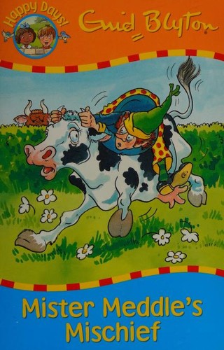 Mister Meddle's Mischief