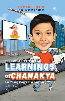 365 learning of Chanakya - For kids authored by 10 year old.